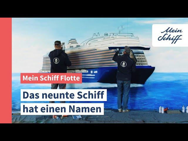 Mein Schiff Flotte: Das 9. Schiff hat einen Namen