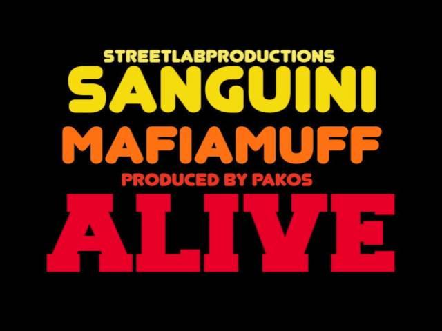 Alive - Sanguini feat MafiaMuff (prod by Pakos) 23'z