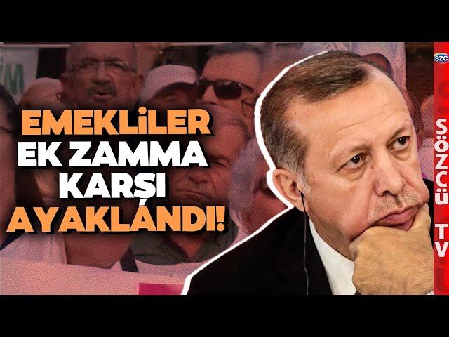 AKP'nin Zam Hamlesi Merhem Olmadı! Emekliler Ek Zamma Karşı Ayaklandı! Sokakları İnletti