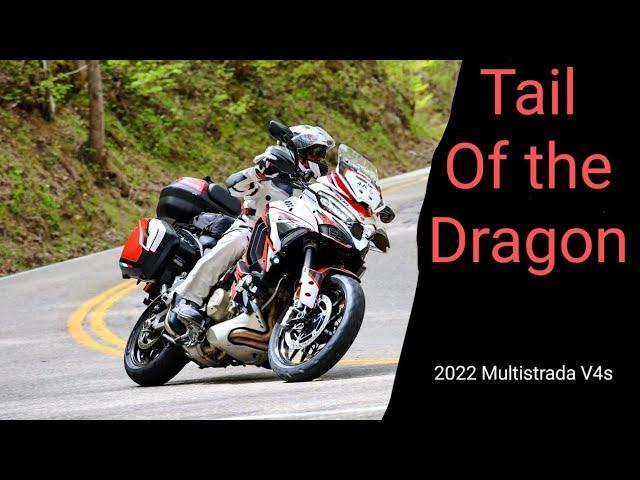 Riding Tail of the Dragon on a 2022 Ducati Multistrada V4s!