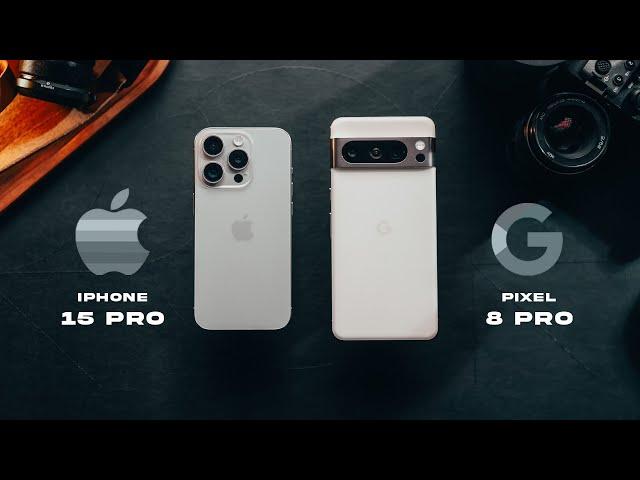 iPhone 15 Pro vs Pixel 8 Pro - Let's SETTLE This!