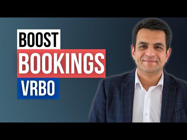 How to Increase VRBO Bookings in 2024 | Expert Tips & Tricks