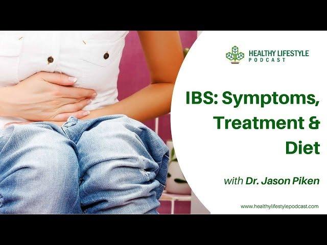 IBS: Symptoms, Treatment & Diet with Dr. Jason Piken