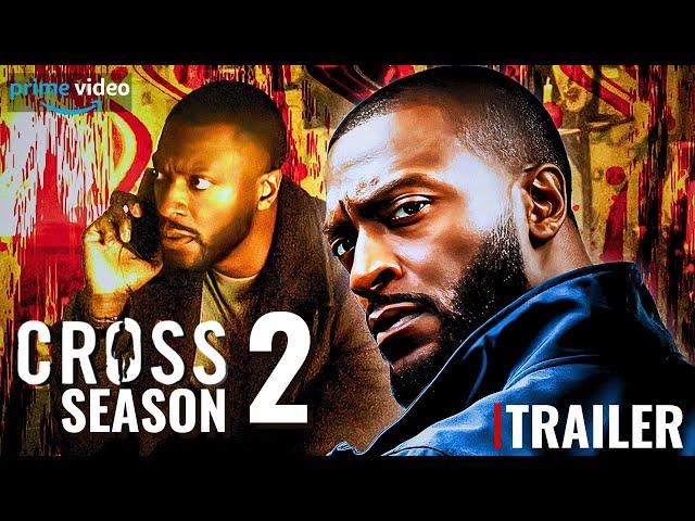 Cross Season 2 Trailer - Prime Video | Aldis Hodge | Release Date Announcement!!!