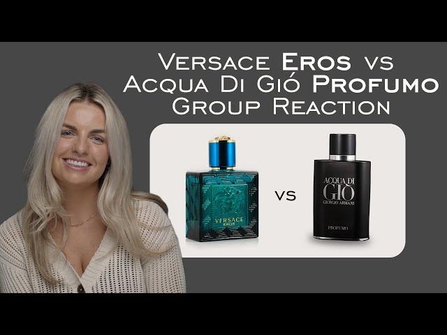 Group Reaction: Versace Eros vs. Acqua di Giò Profumo