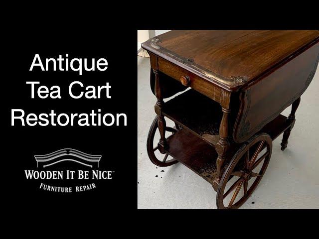 Restoring an Antique Tea Cart made by Gibbard Furniture Co., Canada's Oldest Furniture Company 1835