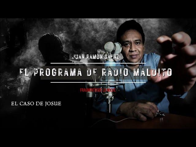 El Programa de radio maldito: El caso mas perturbador de Juan Ramón Sáenz