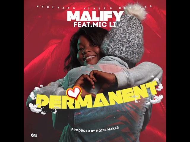 Malify Feat Mic Li - Permanent Love