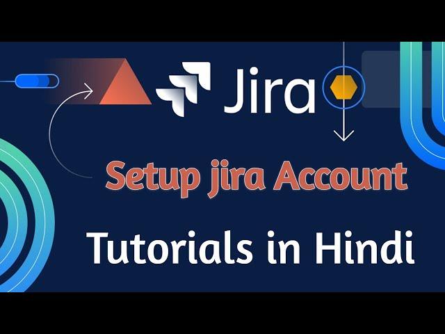 Jira tutorial in Hindi #4  | Jira account setup and create proejct