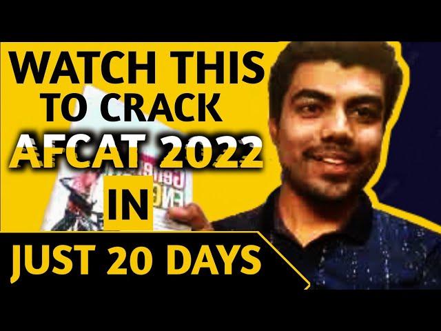 How I cracked AFCAT 2022 in just 20 Days?(My Strategy)