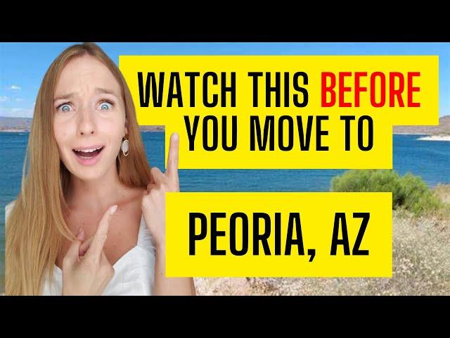 15 Things to Know About BEFORE You Move to Peoria Arizona