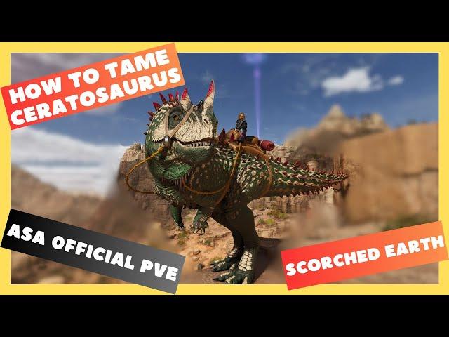 ASA Official PVE: How to tame a Ceratosaurus (Scorched Earth)