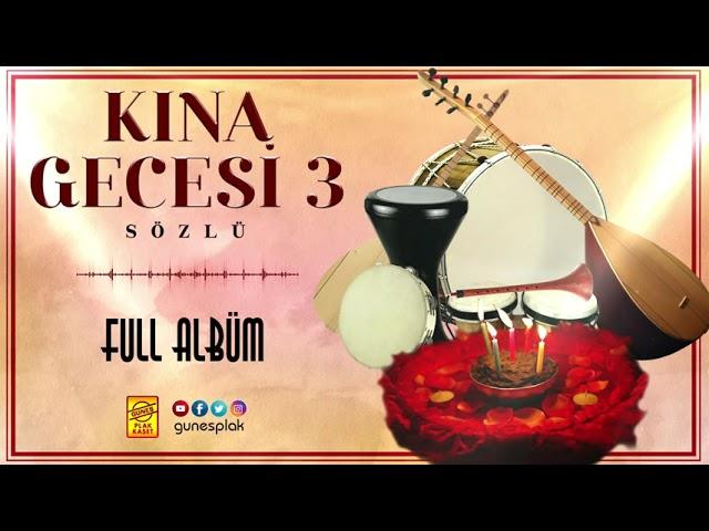 Kına Gecesi - 3 Sözlü | Full Albüm (Remastered)