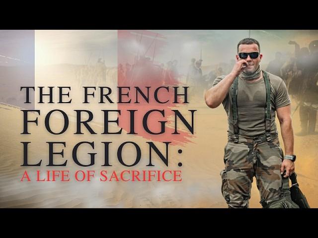 French Foreign Legion: Mercenary Army of Stateless Warriors