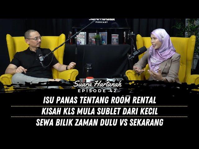 SH42 : Isu Panas Tentang Room Rental