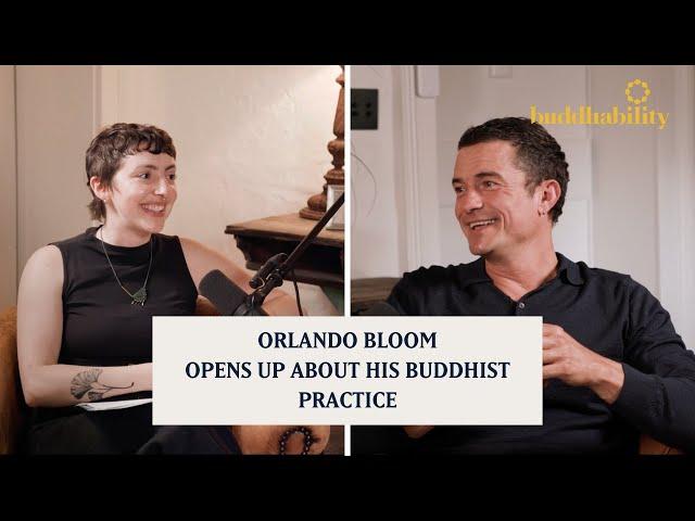 Orlando Bloom Opens Up About His Buddhist Practice: Staying Grounded, Facing Fears and Living Fully