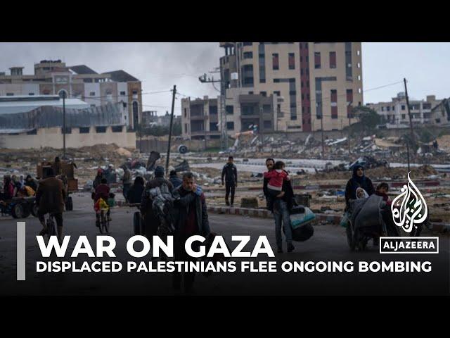 War on Gaza: Displaced Palestinians flee ‘the horror of ongoing bombing’