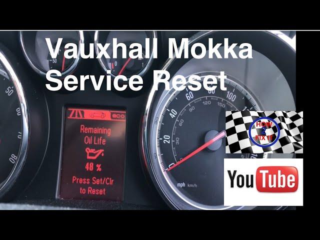 Vauxhall Mokka: How to Reset Service Light and Remaining Oil Life.