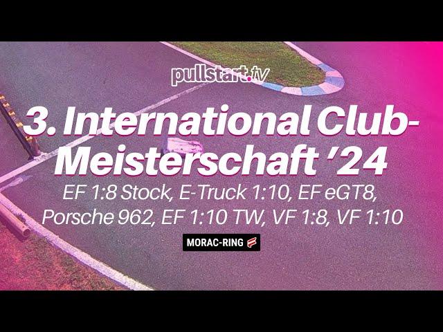 3. International Club-Meisterschaft 2024 // Sunday – Qualification 1-3 & Finals // Morac-Ring 