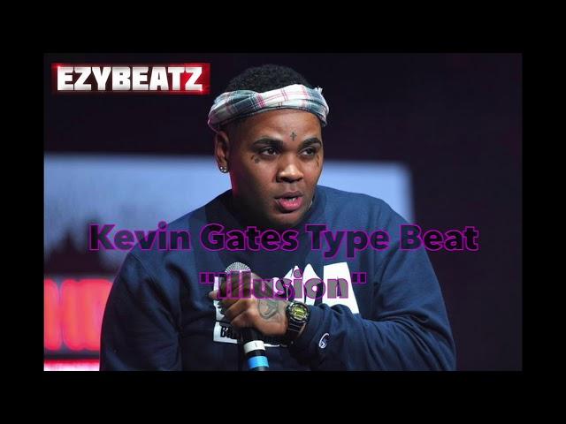 Kevin Gates Type Beat "Illusions" (Prod. By Ezybeatz)