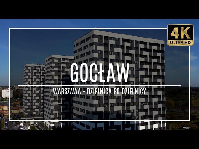 WARSZAWA [4K] – GOCŁAW – ZAKOCHAJ SIĘ W WARSZAWIE! (#7 z cyklu „dzielnica po dzielnicy”)