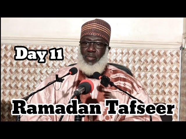 Ramadan Tafseer 011 Asubah || Sheikh Ahmad Yusuf Tijjani Guruntum  [ Hafizahullah ]