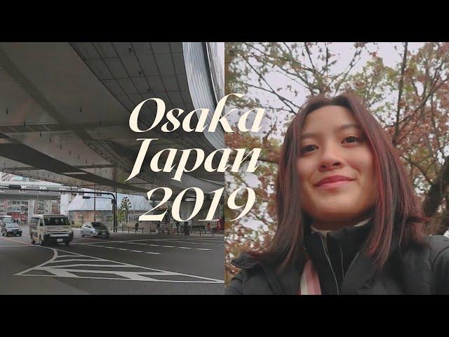 Osaka, Japan 2019  // aesthetic travel vlog