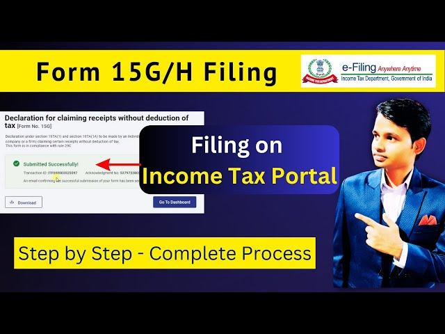 How to File Form 15G/H online on Income Tax Portal | Upload Form 15G/H on Income Tax E-Filing Portal