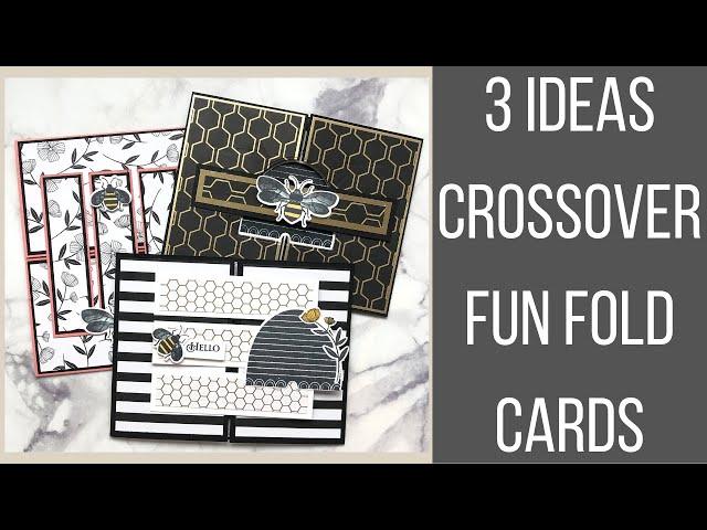 3 Ideas For Crossover Fun Fold Cards feat. Stampin' UP! New Honey Bee Bundle