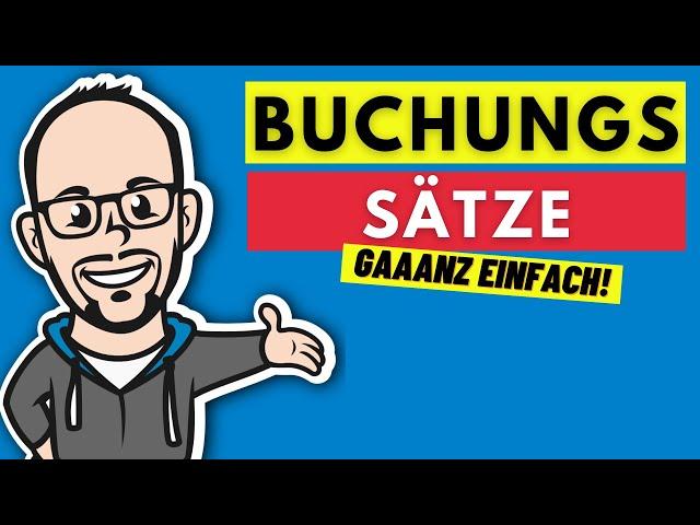 Buchführung - Buchen auf Bestandskonten Teil 3 - Buchungssätze bilden