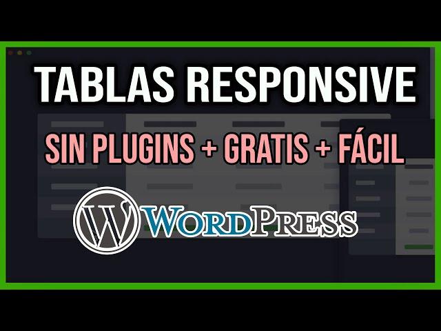  Cómo crear TABLAS RESPONSIVE en WORDPRESS || Sin Plugins, Gratis y Fácil