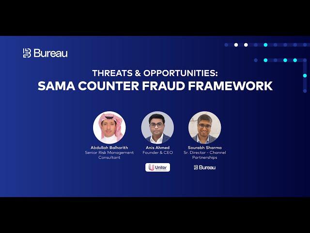 Bureau Live: The Threats & Opportunities: SAMA Counter Fraud Framework