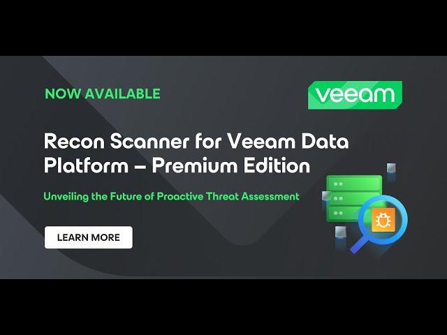 Now Available - Recon Scanner for Veeam Data Platform