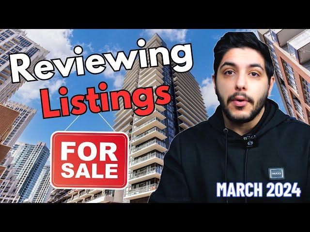 Reviewing Toronto Condo Listings For Sale - March 2024