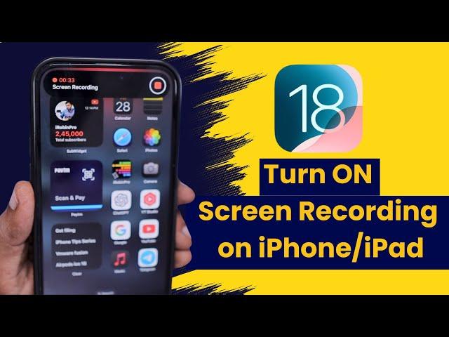 How to Turn ON Screen Recording on iPhone?