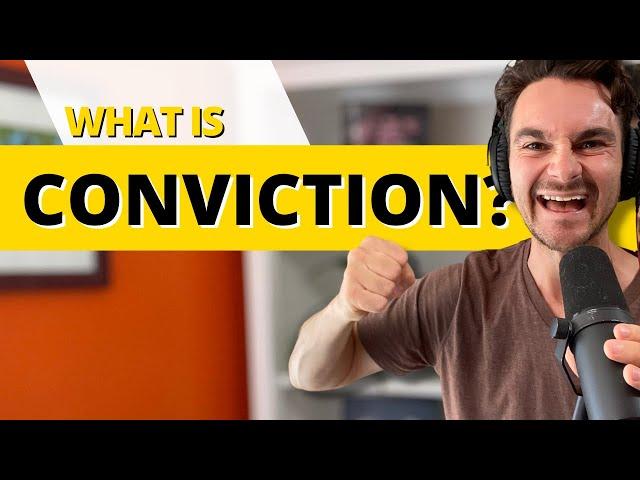 How to speak with conviction