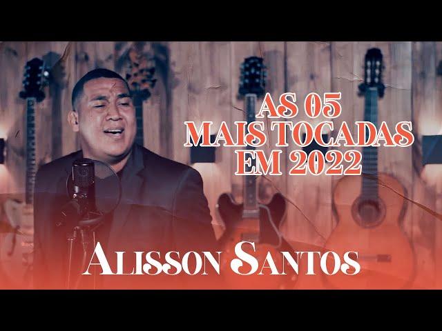 As 5 Mais Tocadas de 2022 no Youtube / Alisson Santos