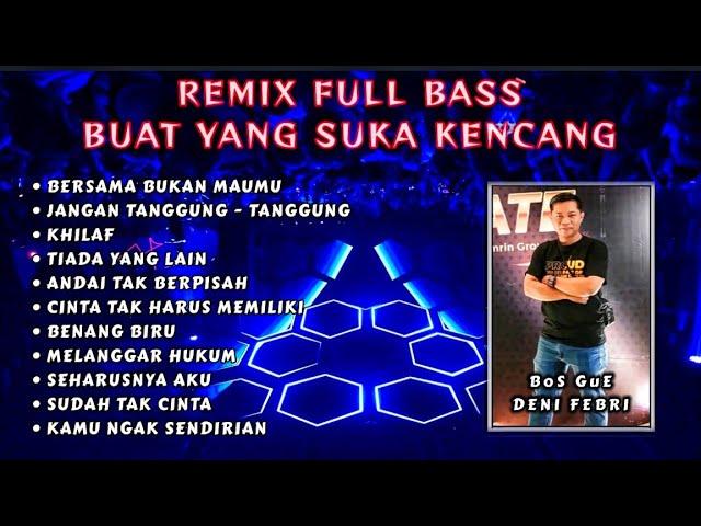 DUGEM BERSAMA BUKAN MAUMU REMIX FULL BASS BUAT YANG SUKA KENCANG [ DJ FAJARZEN ]