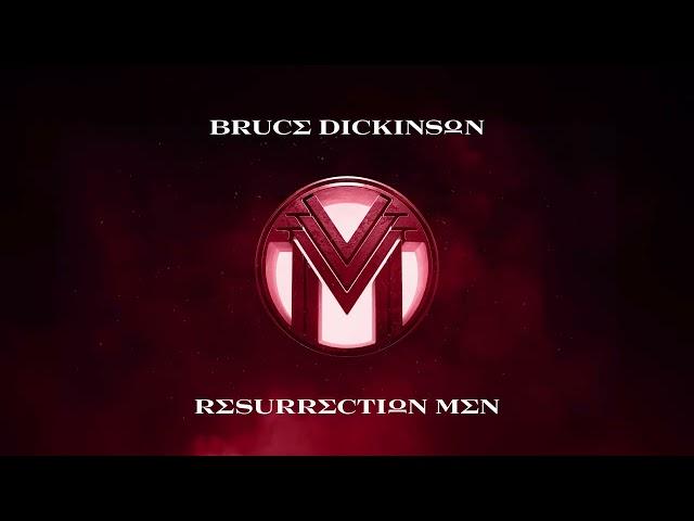 Bruce Dickinson – Resurrection Men (Official Audio)