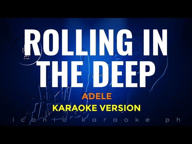 ROLLING IN THE DEEP Adele | Karaoke Version