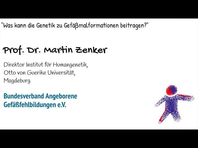 Prof. Dr. Martin Zenker | Was kann die Genetik zu Gefäßmalformationen beitragen?