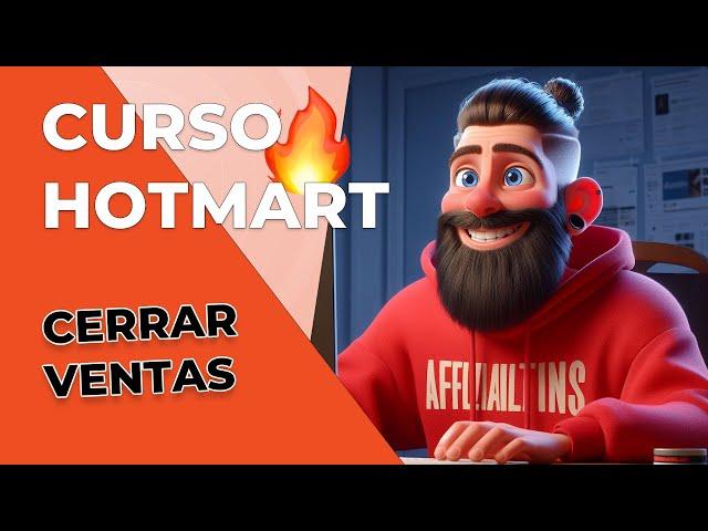 Cerrar las ventas  Curso GRATIS  Marketing Afiliados Básico con Hotmart 2024