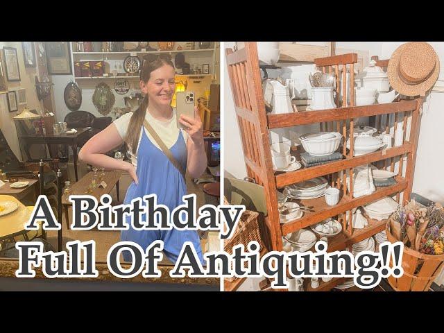 Antiquing All Day Long! | Spend My Birthday With Me Shopping For Antiques