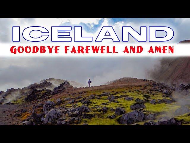 Photographing Iceland - Goodbye Farewell & Amen