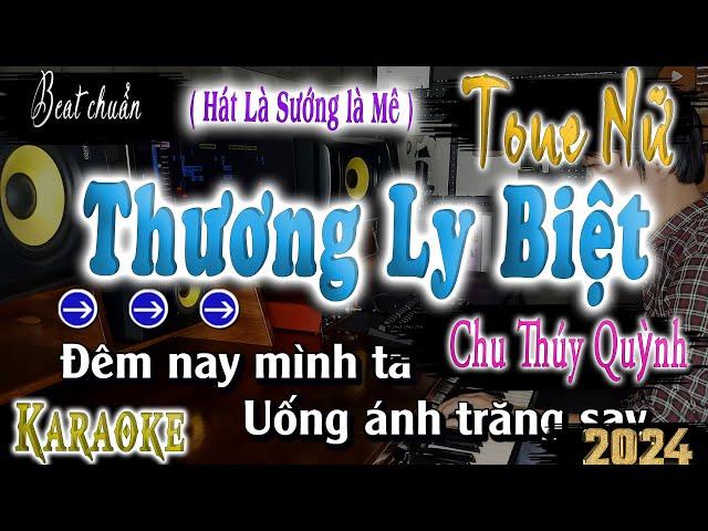 Thương Ly Biệt Chu Thúy Quỳnh Karaoke Tone Nữ Hát Thích Nhất