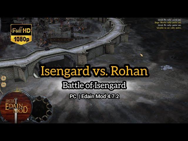 Battle for Middle Earth / Edain Mod / Isengard vs Rohan / Battle of Isengard / 2 x Brutal Gameplay