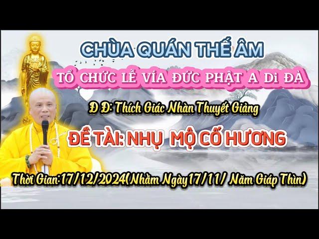 LỄ VÍA ĐỨC PHẬT A DI ĐÀ tại Chùa Quan Thế Âm năm 2024