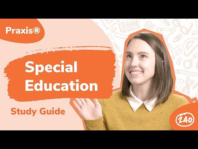 Praxis ®️ Special Education (5354) Study Guide + Practice Questions.