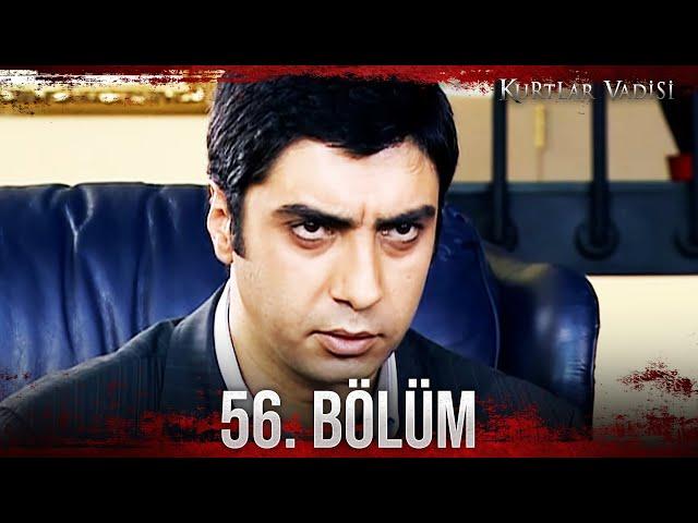 Kurtlar Vadisi - 56. Bölüm FULL HD