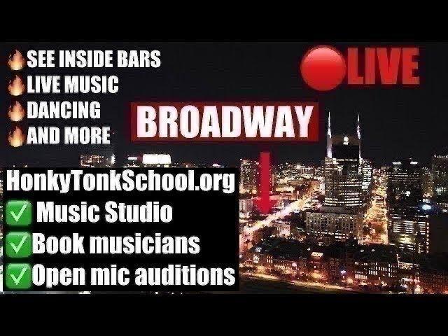 NASHVILLE TN BROADWAY  OPEN MIC AUDITIONS HONKY TONK SCHOOL 9/28/24 KID ROCK'S BAR AND MORE